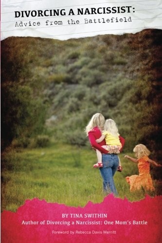 Divorcing a Narcissist: Advice from the Battlefield book cover