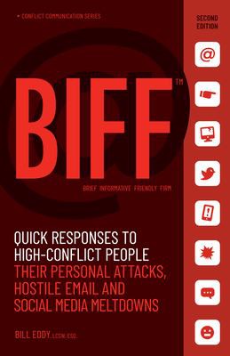 BIFF: Quick Responses to High-Conflict People book cover