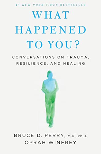 What Happened to You? book cover